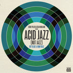 Acid Jazz (Not Jazz): We've Got A Funky Beat (Vinyl LP)