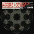 X-Press 2 'Phasing You Out' (Original & David Holmes Mix) 12" Vinyl