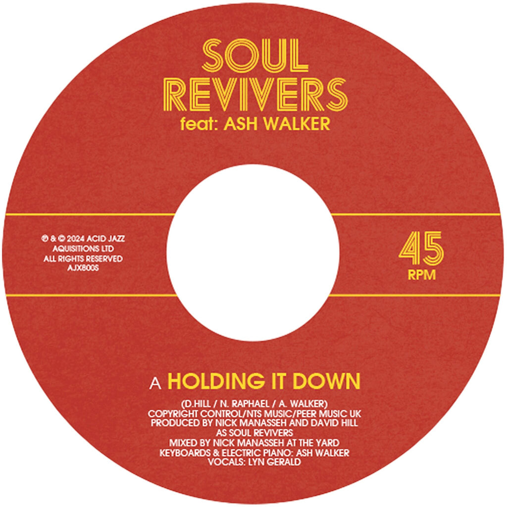 Soul Revivers (feat. Ash Walker) - 'Holding It Down' (7" Vinyl)