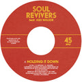 Soul Revivers (feat. Ash Walker) - 'Holding It Down' (7" Vinyl)