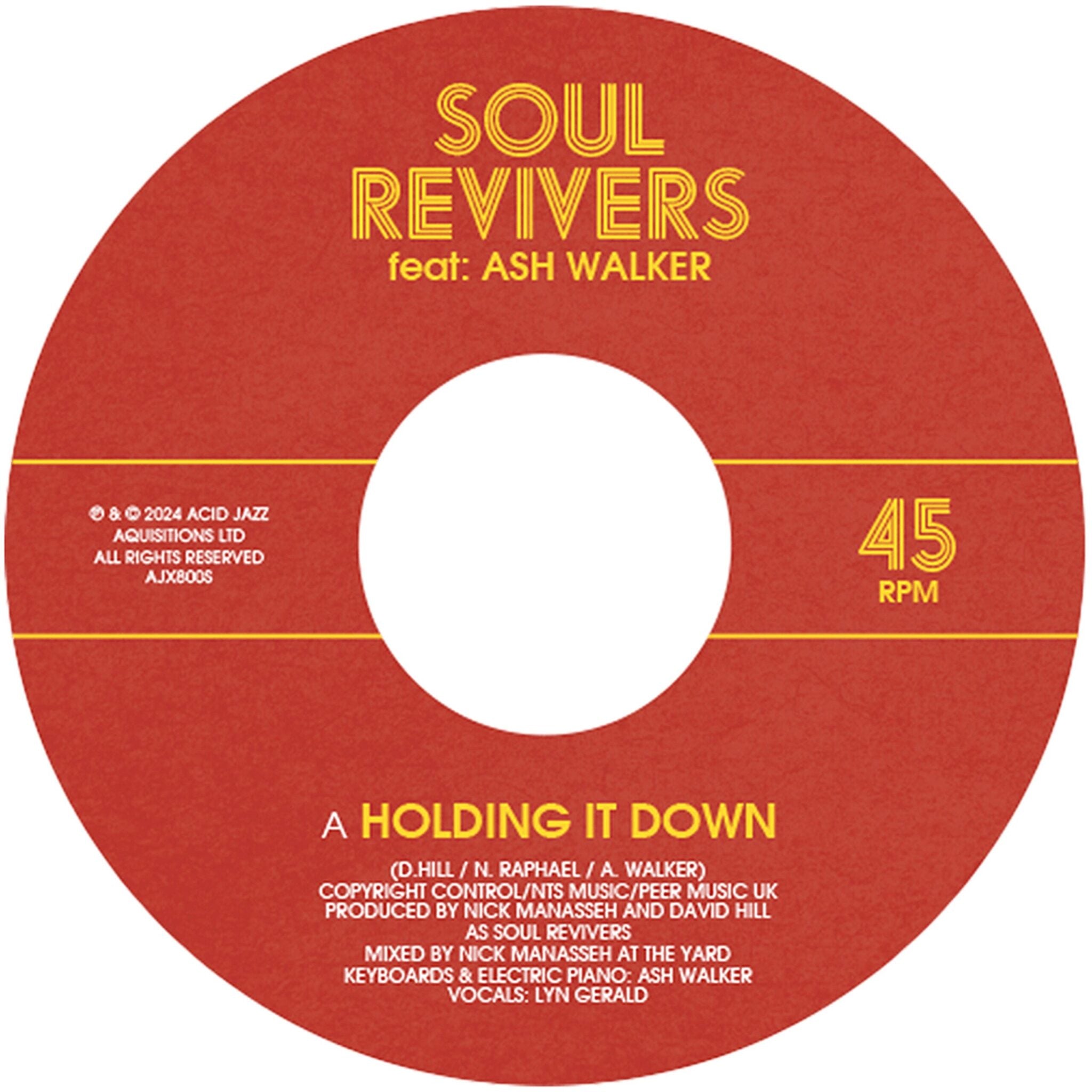 Soul Revivers (feat. Ash Walker) - 'Holding It Down' (7" Vinyl)