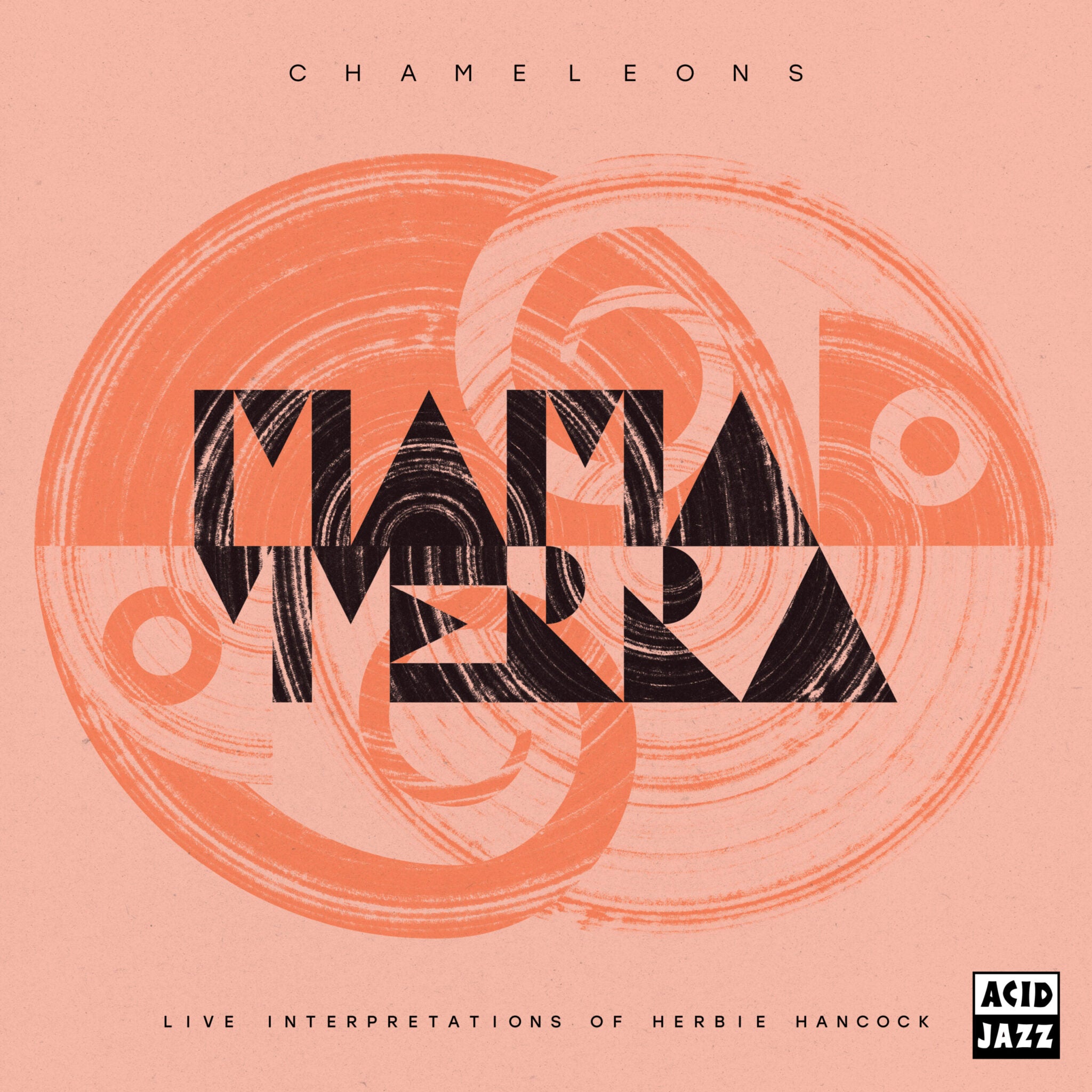 Mama Terra 'Chameleons: Live Interpretations of Herbie Hancock' (LP/CD)