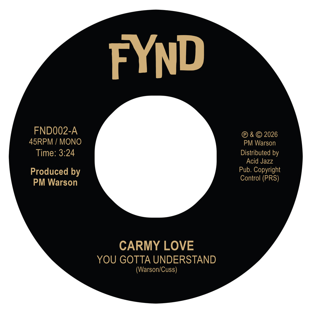 Carmy Love - 'You Gotta Understand' / 'Thinking Of Leaving' (7" Vinyl)