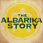 The Albarika Story  (2LP / CD)
