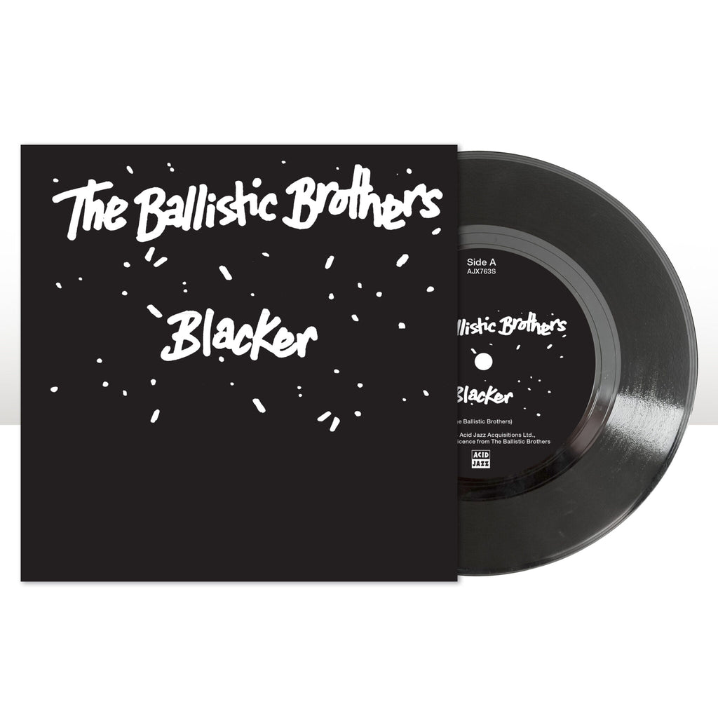 The Ballistic Brothers - 'Blacker' (7" Vinyl)