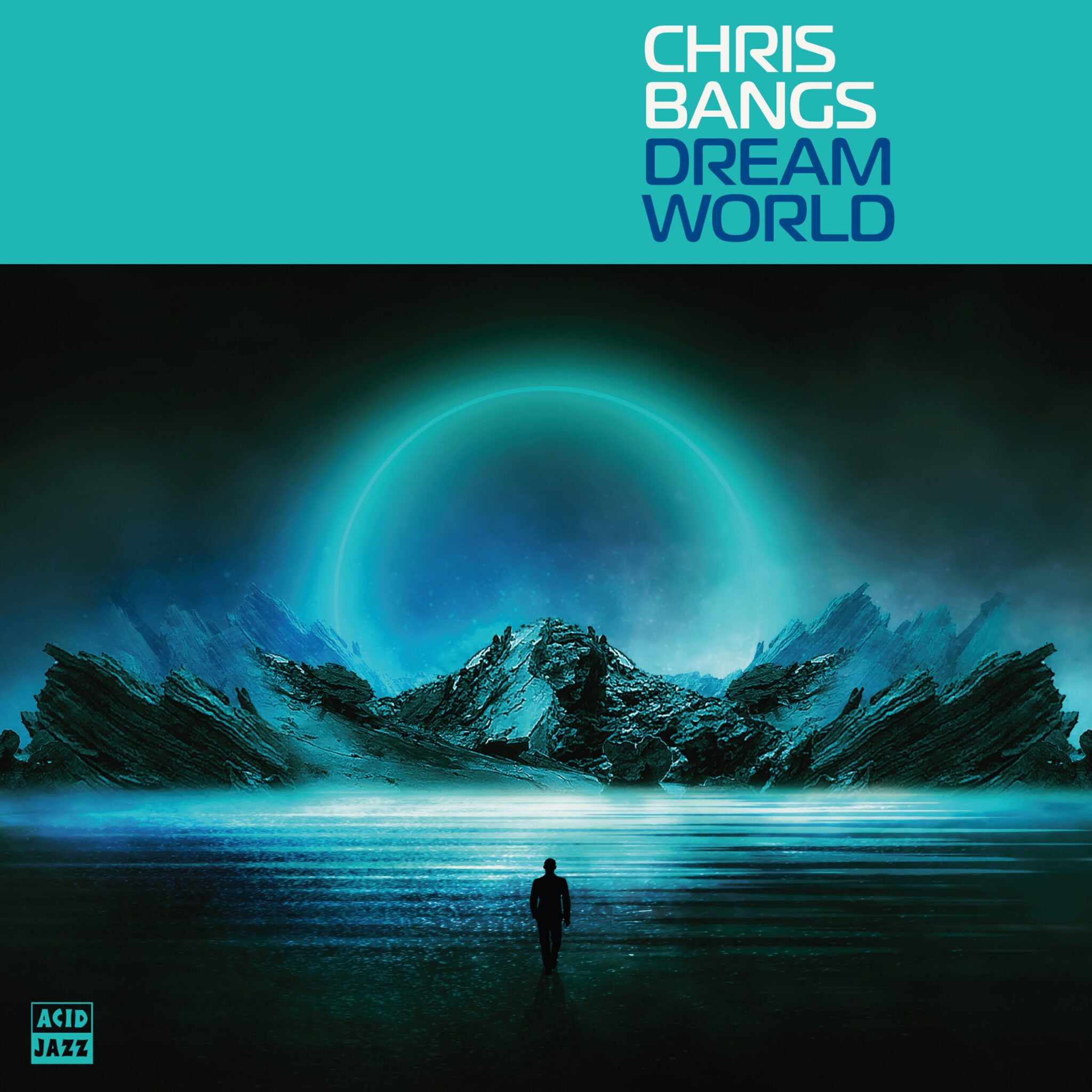 Chris Bangs - 'Dream World' (LP/CD)