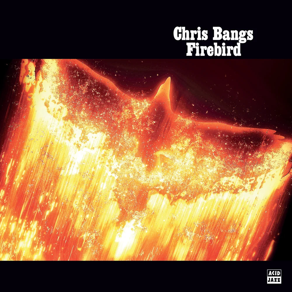 Chris Bangs - 'Firebird' (LP/CD)