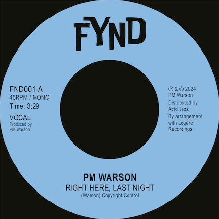 PM Warson - 'Right Here, Last Night' (7" Vinyl)