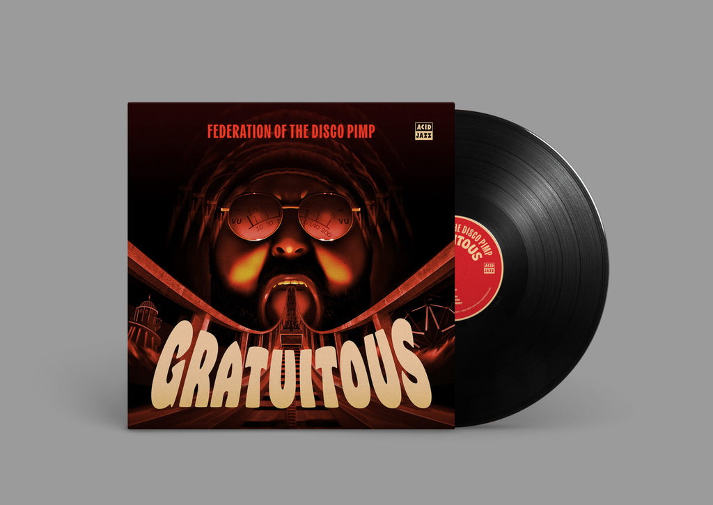 Federation of the Disco Pimp - 'Gratuitous' (Vinyl LP)