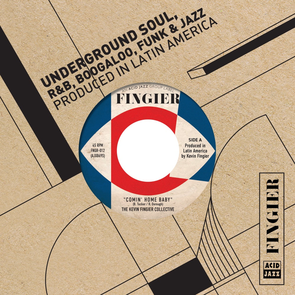 The Kevin Fingier Collective - 'Comin' Home Baby' / 'Leaving Samsara (7" Vinyl)