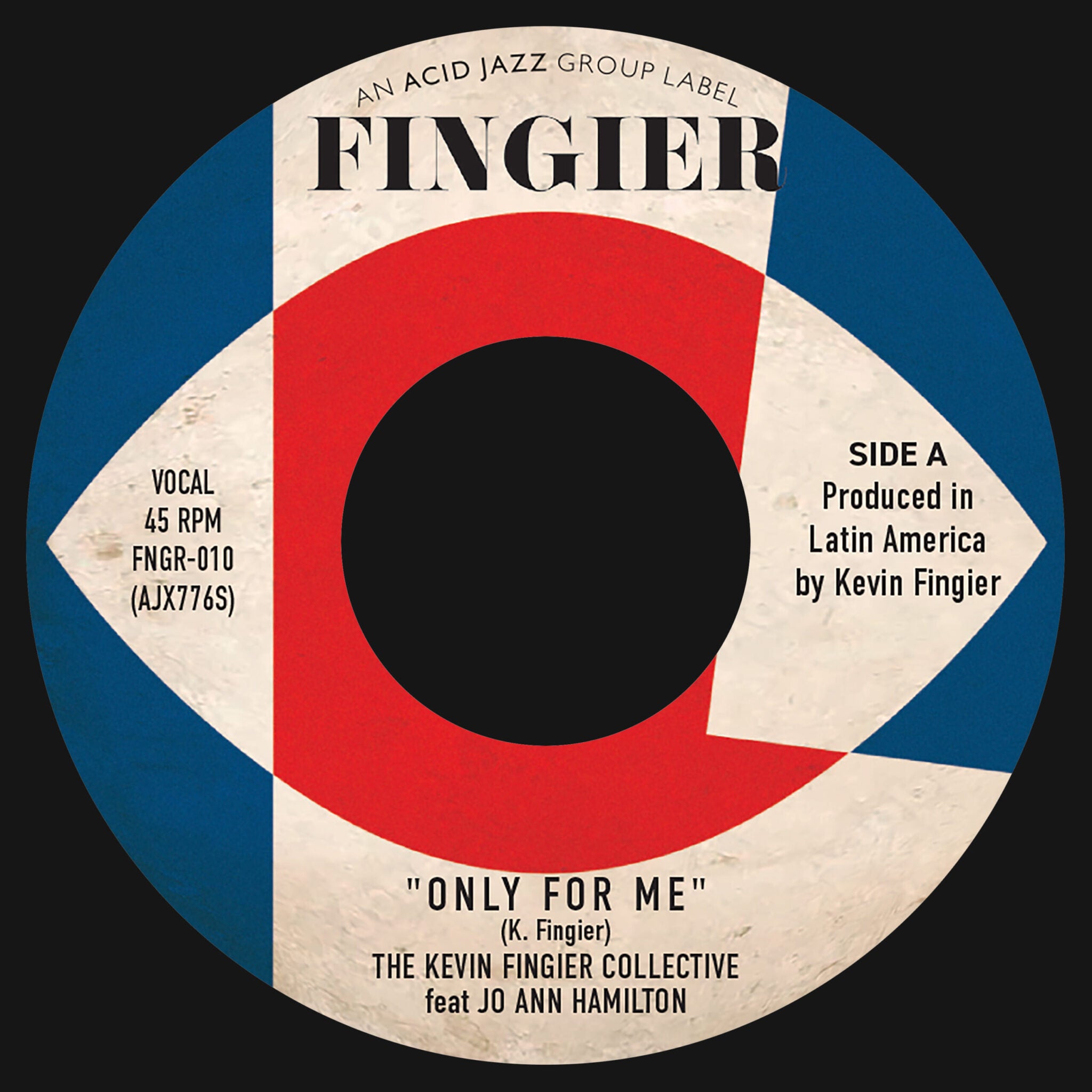 The Kevin Fingier Collective - 'Only For Me (feat. Jo Ann Hamilton)' (7" Vinyl)