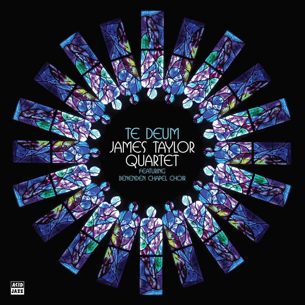 The James Taylor Quartet feat. Benenden Chapel Choir - 'Te Deum' (LP/CD)