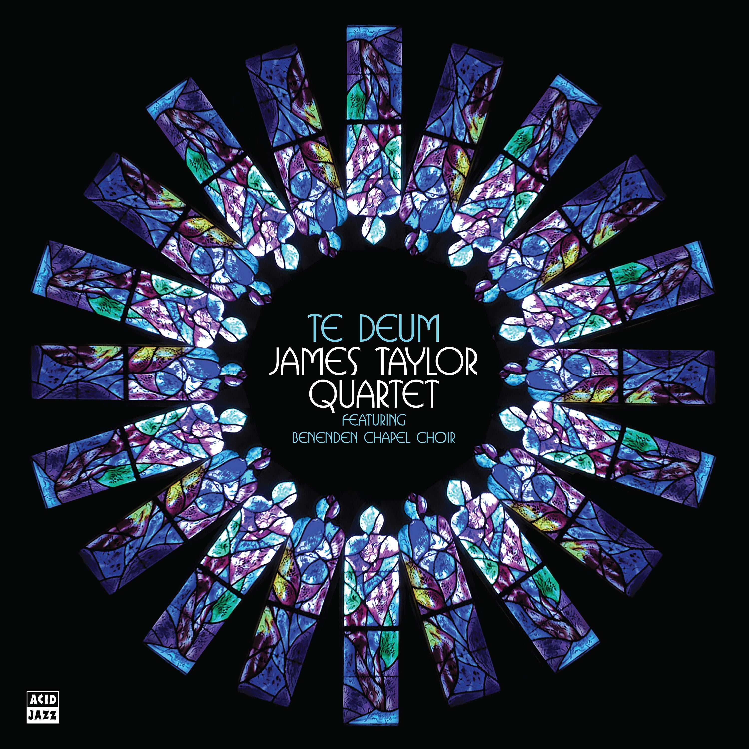 The James Taylor Quartet feat. Benenden Chapel Choir - 'Te Deum' (LP/CD)