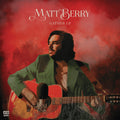 Matt Berry - ‘Gather Up’ (LP/CD Editions)