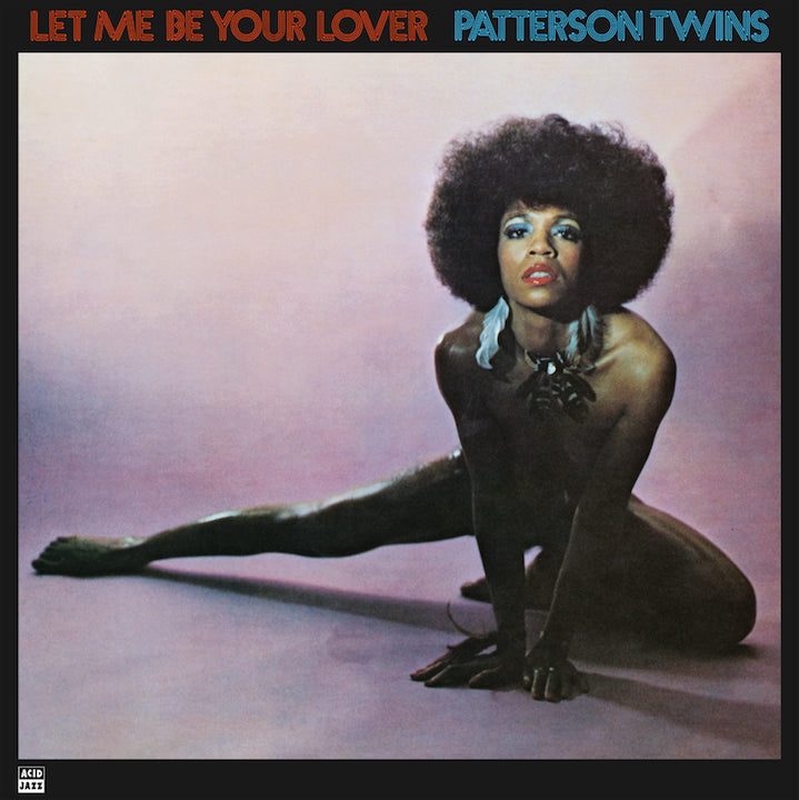 Patterson Twins 'Let Me Be Your Lover'