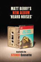 Matt Berry 'Heard Noises' (Super Deluxe Boxset)
