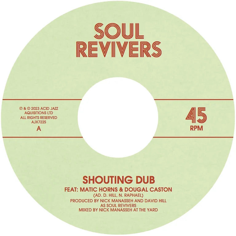 Soul Revivers - 'Shouting Dub / Furthest Dub' (7" Vinyl)