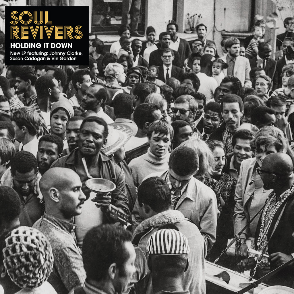 Soul Revivers - 'Holding It Down' (LP/CD)