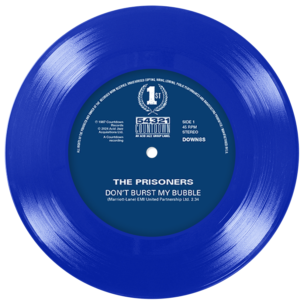 The Prisoners - 'Don't Burst My Bubble' / 'Ain't No Telling' 7" Vinyl